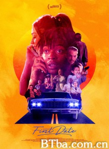 First Date‎ (2021) 1080P/720P BT磁力 迅雷网盘下载