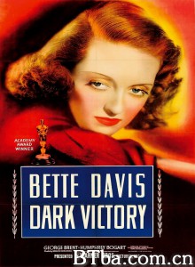 黑暗的胜利 Dark Victory‎ (1939) 1080P BT磁力 迅雷网盘下载
