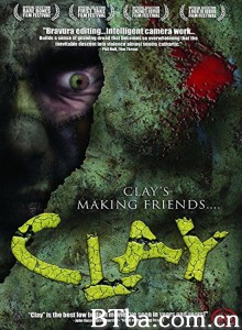 Clay‎ (2007) 1080P/720P BT磁力 迅雷网盘下载