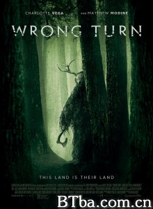 致命弯道 Wrong Turn‎ (2021) 1080P/4K BT磁力 迅雷网盘下载