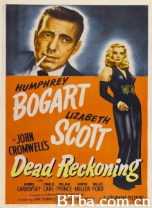 血海仇 Dead Reckoning‎ (1947) 1080P BT磁力 迅雷网盘下载