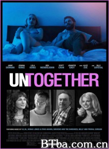 一塌糊涂 愛到一蹋糊塗(台) Untogether‎ (2018) 1080P/720P BT磁力 迅雷网盘下载