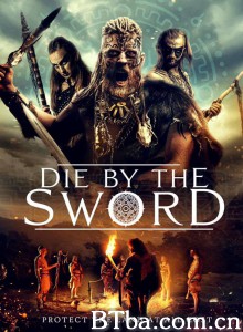 Die by the Sword‎ (2020) 1080P BT磁力 迅雷网盘下载