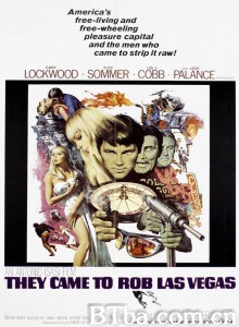 拉斯维加斯男子 八大枭雄劫赌城(港) They Came to Rob Las Vegas‎ (1968) 1080P BT磁力 迅雷网盘下载