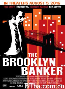 布鲁克林银行家 The Brooklyn Banker‎ (2016) 1080P BT磁力 迅雷网盘下载