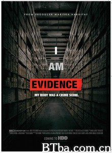 我是证据 I Am Evidence‎ (2017) 1080P/720P BT磁力 迅雷网盘下载