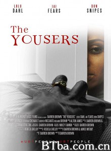 The Yousers‎ (2018) 1080P/720P BT磁力 迅雷网盘下载