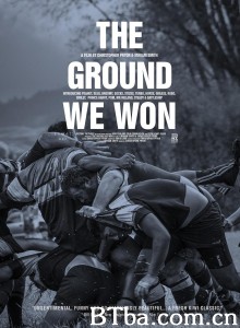我们的胜利/The Ground We Won‎-720p|1080p高清bt种子下载
