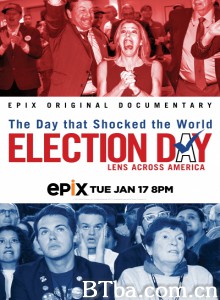 Election Day: Lens Across America‎ (2017) 1080P BT磁力 迅雷网盘下载