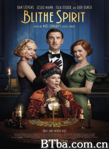 欢快的鬼魂 旧爱灵灵妻(台) Blithe Spirit‎ (2020) 1080P/720P BT磁力 迅雷网盘下载