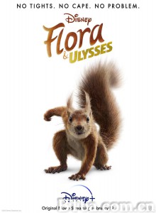 弗罗拉与松鼠侠 Flora & Ulysses‎ (2021) 1080P/4K BT磁力 迅雷网盘下载