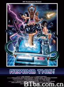 倒带！ Rewind This!‎ (2013) 1080P/720P BT磁力 迅雷网盘下载