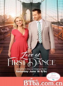 一见钟情 Love at First Dance‎ (2018) 1080P/720P BT磁力 迅雷网盘下载