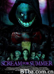 Scream for Summer‎ (2017) 1080P BT磁力 迅雷网盘下载