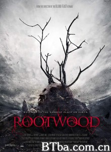 根茎 Rootwood‎ (2018) 1080P BT磁力 迅雷网盘下载