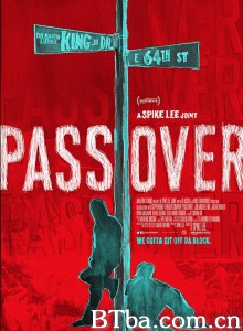 越界/Pass Over‎-720p|1080p高清bt种子下载