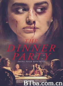 晚宴 The Dinner Party‎ (2020) 1080P BT磁力 迅雷网盘下载