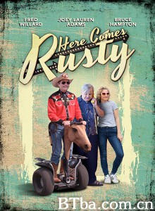 Here Comes Rusty‎ (2016) 1080P BT磁力 迅雷网盘下载