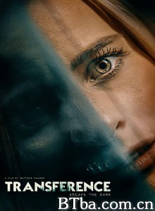 移情：逃离黑暗 Transference‎ (2020) 1080P BT磁力 迅雷网盘下载