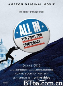全力以赴：为民主而战 全力一搏：為民主而戰(台) All In: The Fight for Democracy‎ (2020) 4K BT磁力 迅雷网盘下载