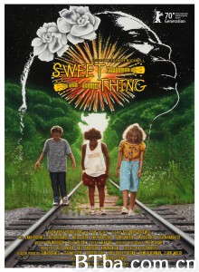 甜蜜的事 甜蜜出走(台) Sweet Thing‎ (2020) 1080P BT磁力 迅雷网盘下载