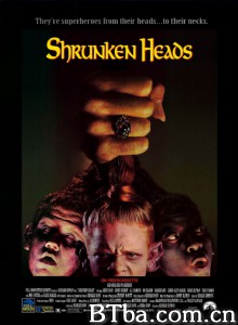 缩头鬼 Shrunken Heads‎ (1994) 1080P/720P BT磁力 迅雷网盘下载