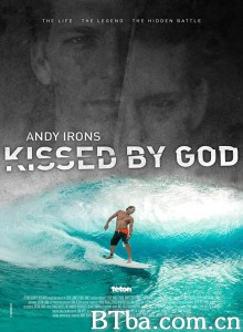 安迪艾恩斯：上帝亲吻的宠儿 Andy Irons: Kissed by God‎ (2018) 1080P/4K BT磁力 迅雷网盘下载