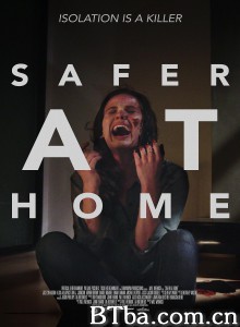 在家更安全 Safer at Home‎ (2021) 1080P/720P BT磁力 迅雷网盘下载