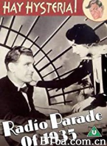 Radio Parade of 1935‎ (1935) 1080P/720P BT磁力 迅雷网盘下载
