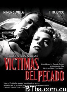 贫民窟的受害者 Víctimas del pecado‎ (1951)  BT磁力 迅雷网盘下载