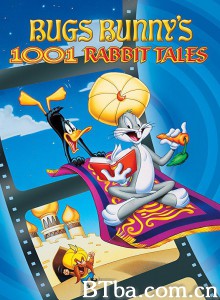 兔巴哥的1001个传说 Bugs Bunnys 1001 Rabbit Tales‎ (1982) 1080P BT磁力 迅雷网盘下载