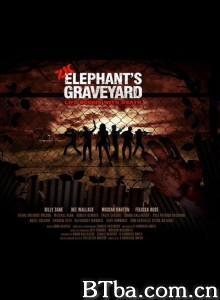 僵尸杀手：大象墓地 Zombie Killers: Elephant's Graveyard‎ (2014) 1080P BT磁力 迅雷网盘下载