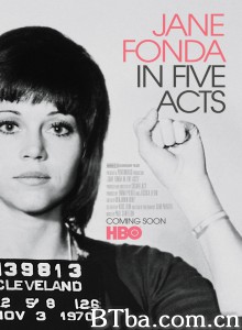 简·方达的五幕戏 Jane Fonda in Five Acts‎ (2018) 1080P/720P BT磁力 迅雷网盘下载-影音屋