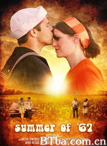 67年夏天 Summer of ’67‎ (2018) 1080P BT磁力 迅雷网盘下载