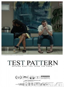 非自愿测试 Test Pattern‎ (2019) 1080P/720P BT磁力 迅雷网盘下载