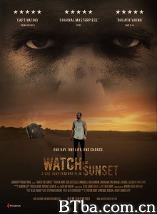 看日落 Watch the Sunset‎ (2017) 1080P/720P BT磁力 迅雷网盘下载