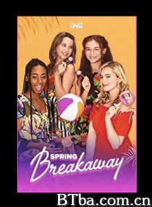 春假 spring breakaway‎ (2019) 1080P/720P BT磁力 迅雷网盘下载