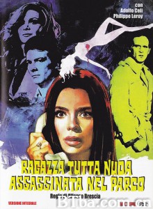 摧花毒计 Ragazza tutta nuda assassinata nel parco‎ (1972) 1080P/720P BT磁力 迅雷网盘下载
