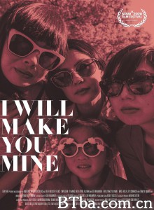 成为我的人 I Will Make You Mine‎ (2020) 1080P BT磁力 迅雷网盘下载