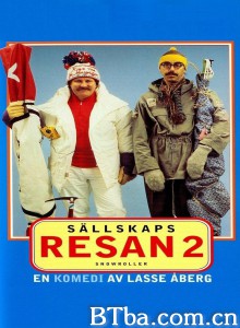Snowroller - Sällskapsresan II‎ (1985) 1080P/720P BT磁力 迅雷网盘下载