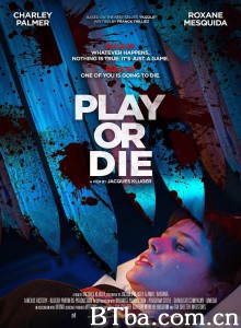 玩命逃杀 密室大逃杀(台) Play or Die‎ (2019) 1080P/720P BT磁力 迅雷网盘下载