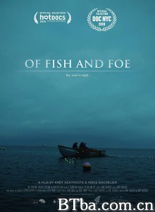 Of Fish and Foe‎ (2018) 1080P BT磁力 迅雷网盘下载