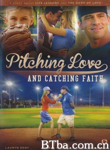 Pitching Love and Catching Faith‎ (2015) 1080P BT磁力 迅雷网盘下载