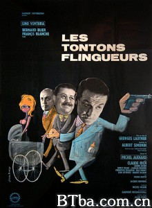 亡命的老舅们 Les tontons flingueurs‎ (1963) 1080P/4K BT磁力 迅雷网盘下载