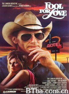 爱情傻子 Fool for Love‎ (1985) 1080P/720P BT磁力 迅雷网盘下载