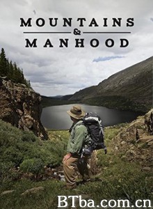 Mountains & Manhood‎ (2018) 1080P/720P BT磁力 迅雷网盘下载