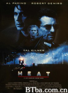 盗火线 烈火悍将(台) Heat‎ (1995) 1080P/720P BT磁力 迅雷网盘下载