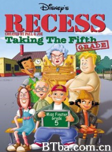 下课后：升上五年级 Recess: Taking the Fifth Grade‎ (2003) 1080P BT磁力 迅雷网盘下载