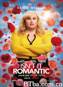 难道不浪漫 好不浪漫(台) Isn't It Romantic‎ (2019) 1080P/720P BT磁力 迅雷网盘下载