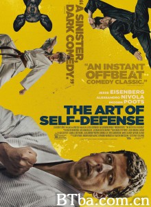 自卫的艺术 都是自卫惹的祸(台) The Art of Self-Defense‎ (2019) 1080P/4K BT磁力 迅雷网盘下载